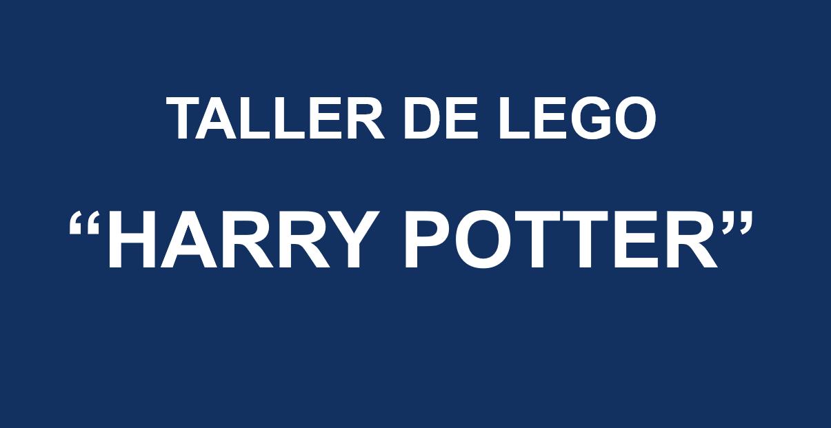 TALLER LEGO HARRY POTTER